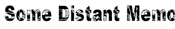 Some Distant Memory font preview
